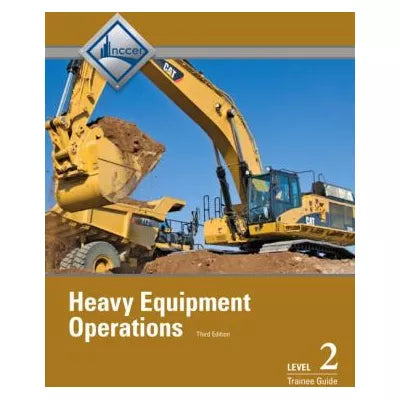 Heavy Equipment Operations Level 2 Trainee Guide
