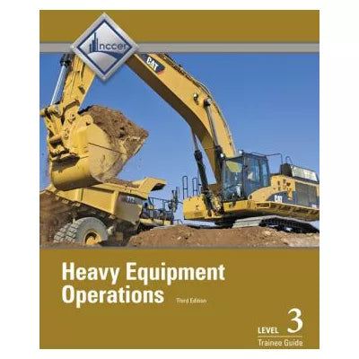 Heavy Equipment Operations Level 3 Trainee Guide