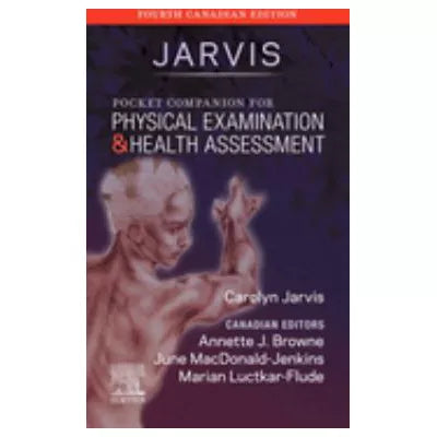 Pocket Companion for Physical Examination &amp; Health Assessment, Canadian Edition