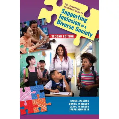 Educational Assistant's Guide to Supporting Inclusion in a Diverse Society